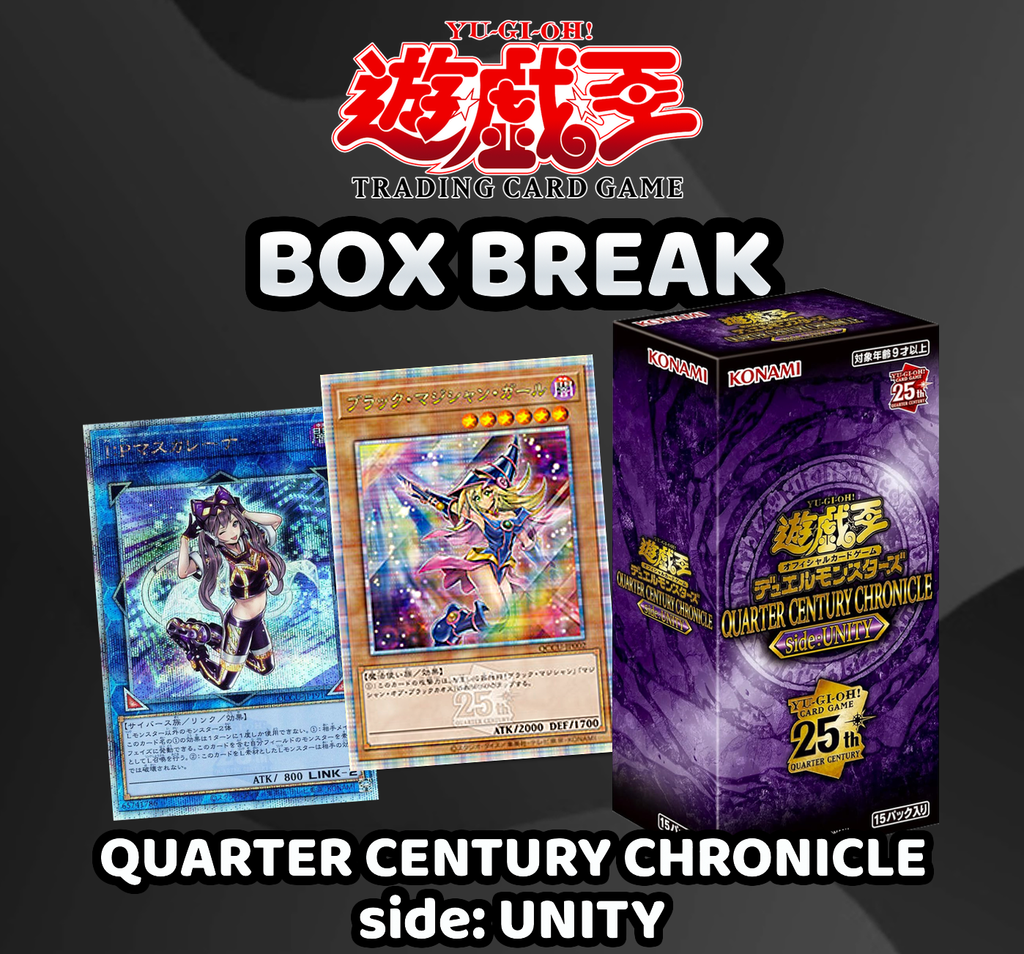 Yu Gi Oh - Quarter Century Chronicle side:Unity Box Break