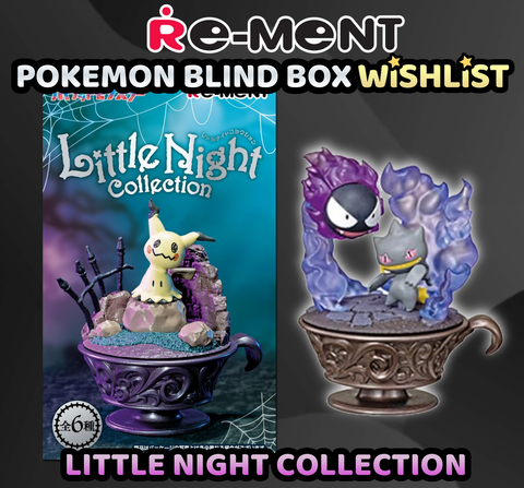 Rement Blind Box - Pokemon Little Night Collection Figures Wishlist Break #1