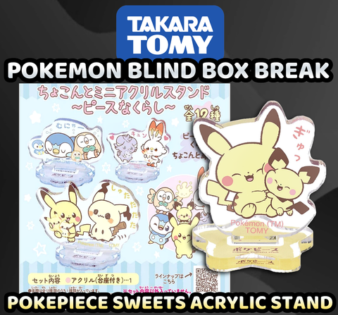 Takura Tomy - Pokepiece Sweets Acrylic Stand Blind Box Break #2