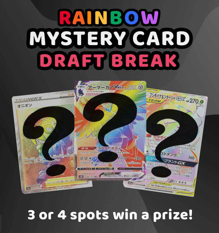 Pokemon Trading Card Game - Rainbow Mystery Card Draft Break #2 - Every spot chooses a card!
